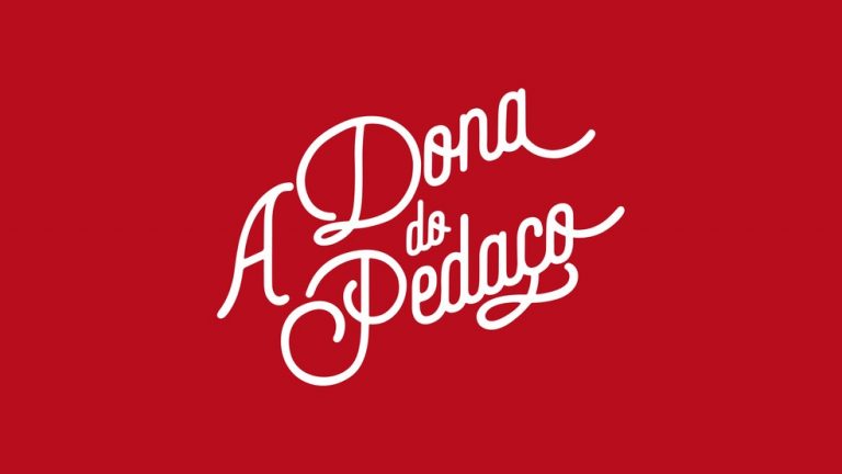 "A Dona do Pedaço"