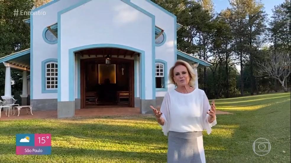 Após mostrar fazenda gigantesca, Ana Maria Braga exibe capela que construiu