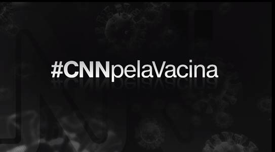 Campanha da CNN pela vacina no Brasil declara guerra à Covid-19