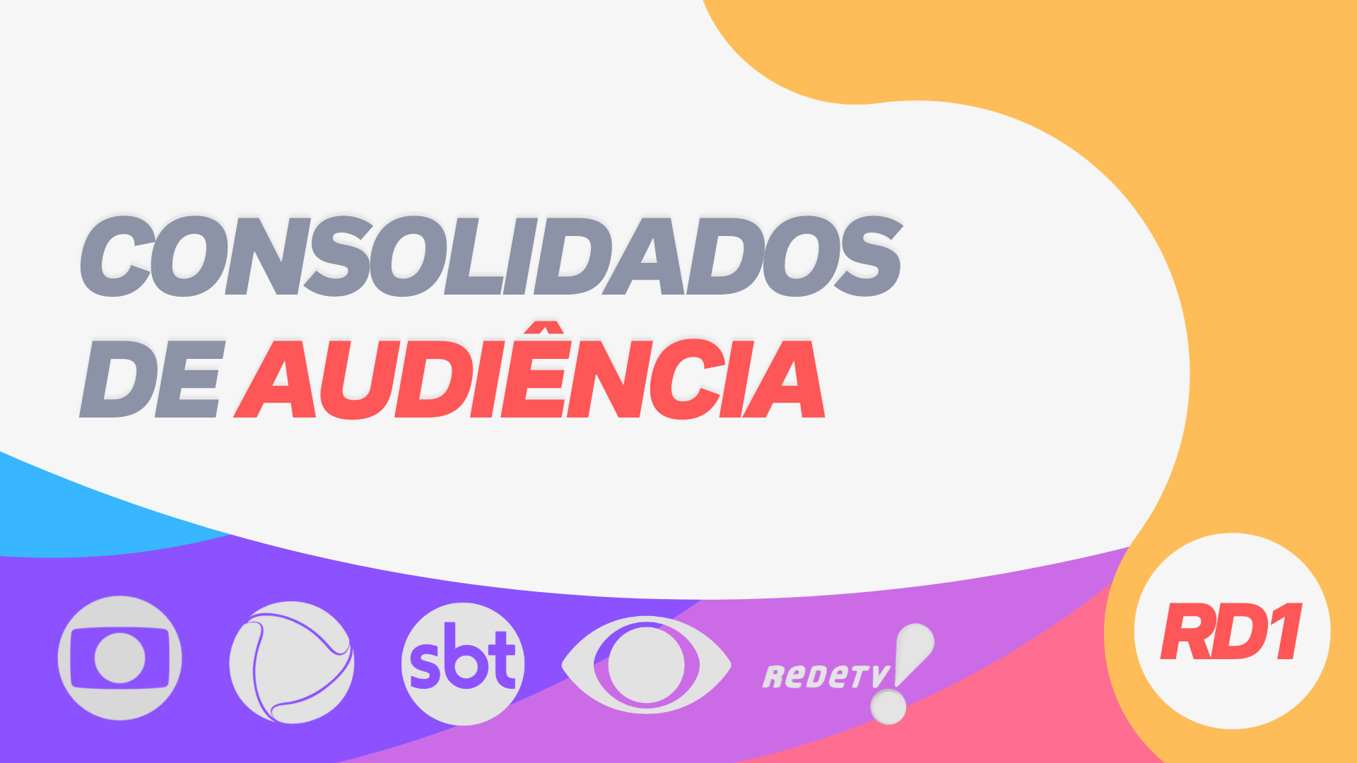 Consolidados de Audiência