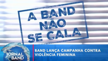 Band convoca emissora e confirma campanha contra o feminicídio antes das eleições